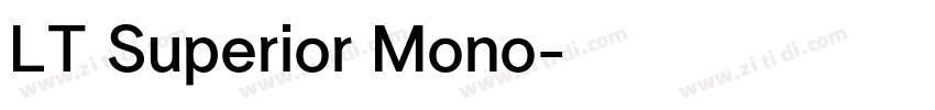 LT Superior Mono字体转换